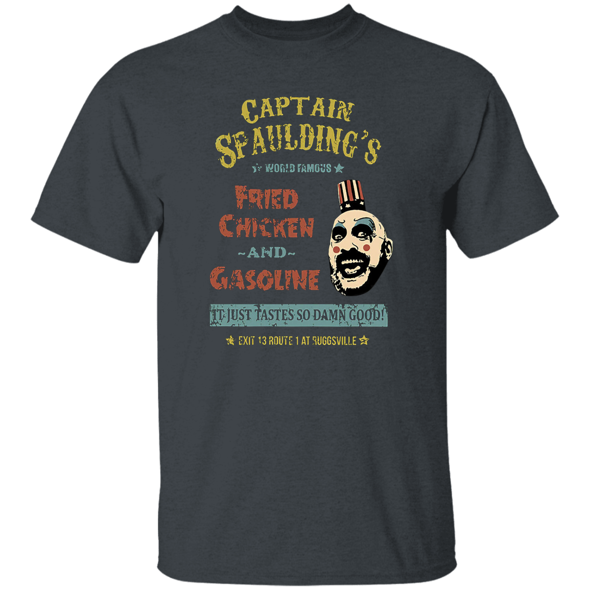 Captain Spaulding's World Famous Fried Chicken and Gasoline Retro T-Shirt - leleart