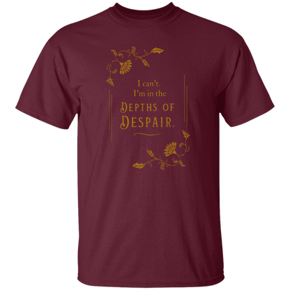 I'm In The Depths Of Despair Funny Literature Teacher Vintage T-Shirt