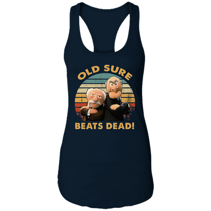 Statler and Waldorf Old Sure Beats Dead Vintage T-Shirt NL1533 Ladies Ideal Racerback Tank