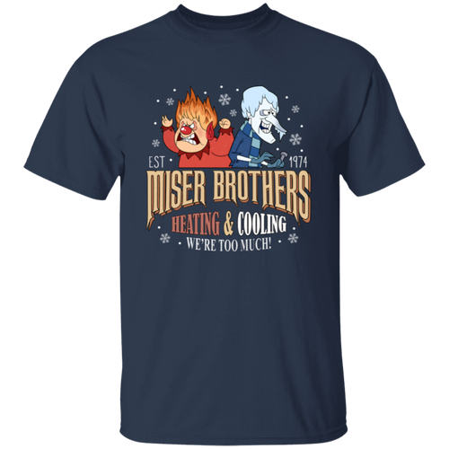 Miser Brothers Heating And Cooling T-Shirt - TS27112403