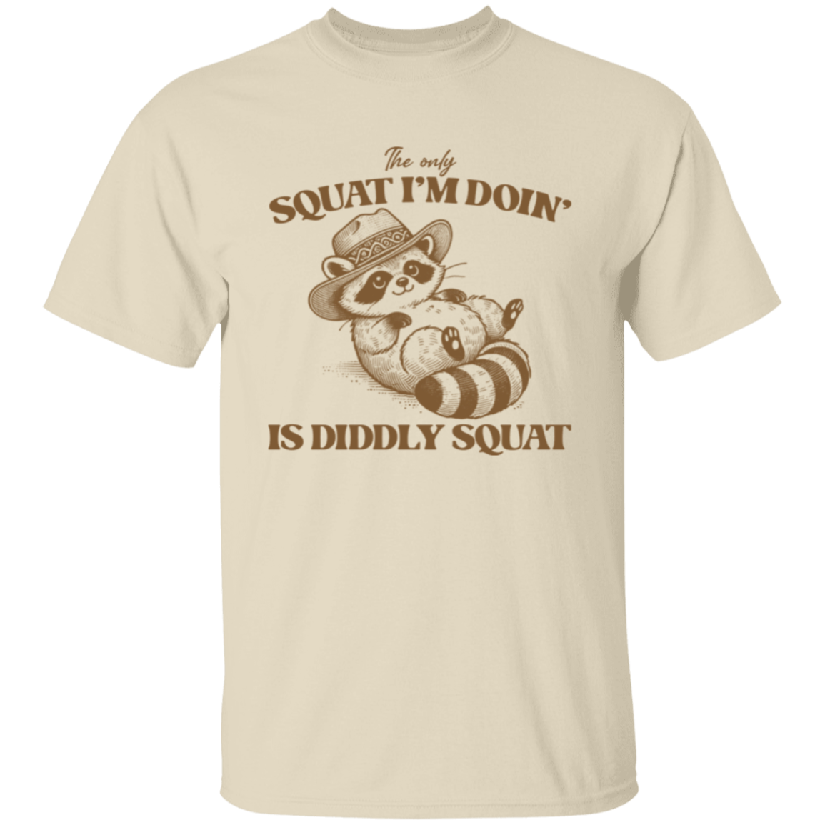 The Only Squat I'm Doing Is Diddly Squat Unisex T-Shirt - green - ID26112415