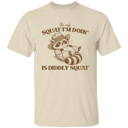 The Only Squat I'm Doing Is Diddly Squat Unisex T-Shirt - green - ID26112415