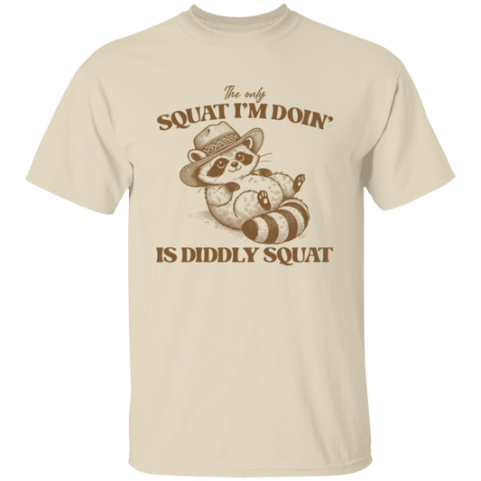 The Only Squat I'm Doing Is Diddly Squat Unisex T-Shirt - green - ID26112415