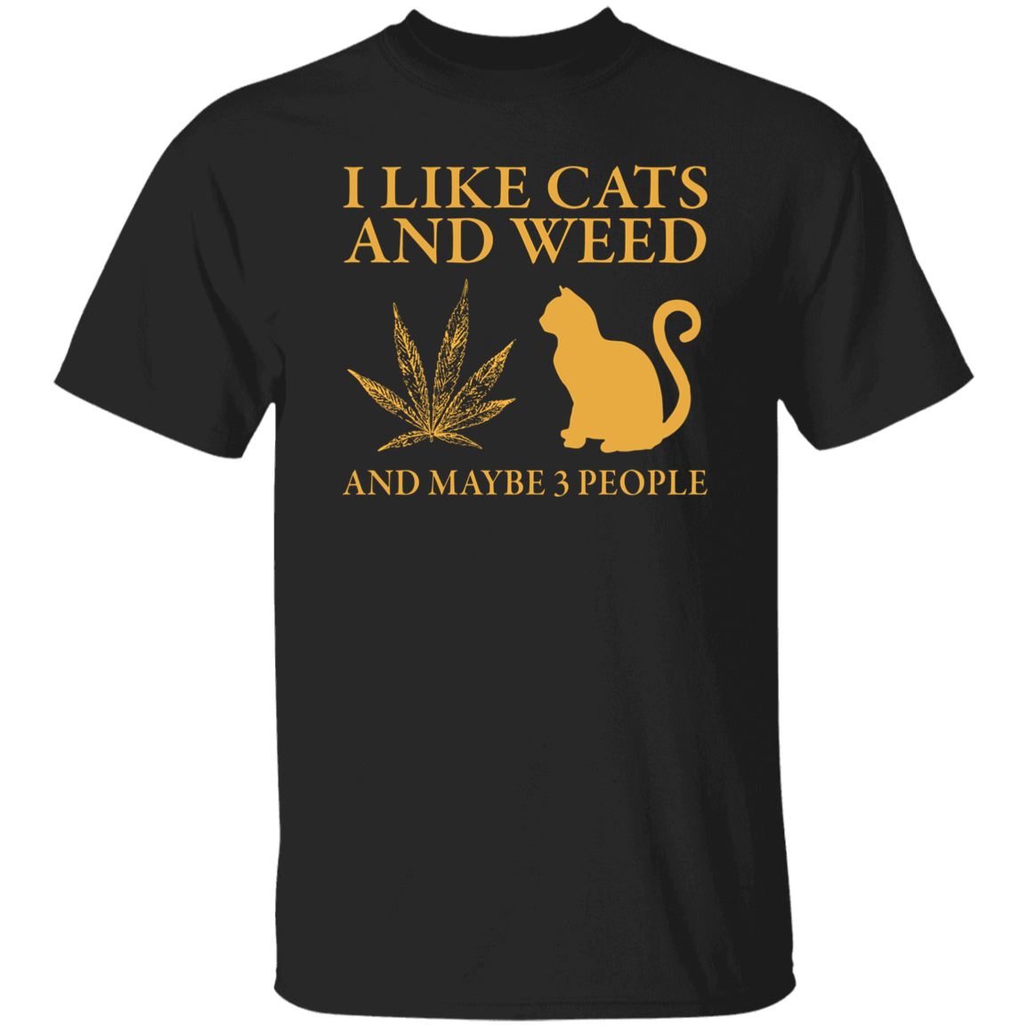 I Like Cats And Weed And Maybe 3 People Vintage  T-Shirt