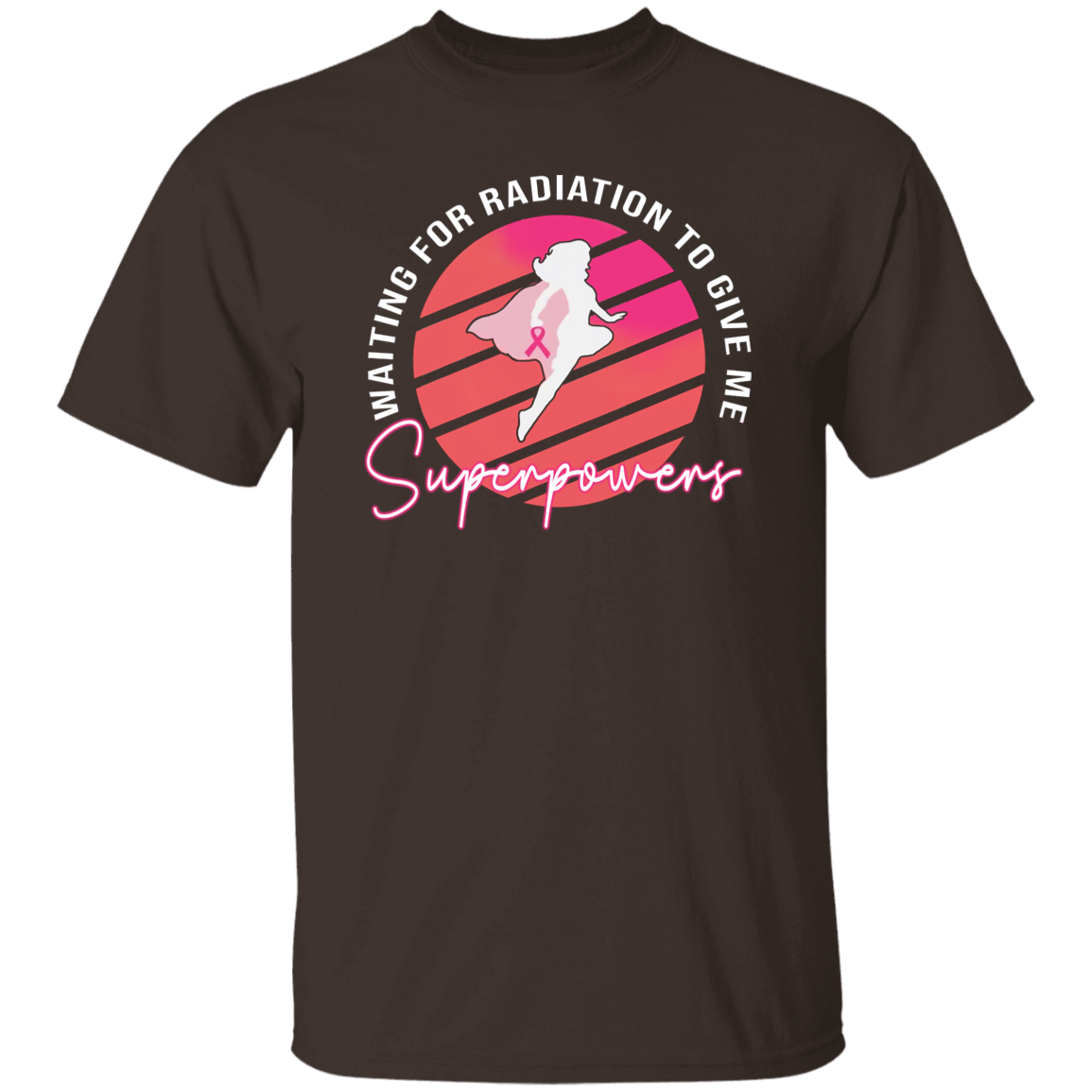 G500 5.3 oz. T-Shirt 	Waiting For Radiation To Give Me Superpowers T-Shirt