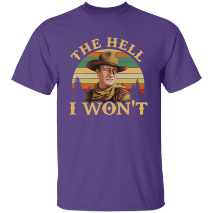The Hell I Won’t Retro Vintage Unisex T-Shirt - lucy - 89233120