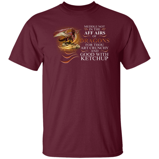 Meddle Not In The Affairs Of Dragons For Thou Art Crunchy And Good VintageT-Shirt