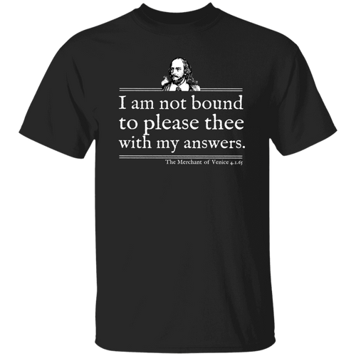 I Am Not Bound To Please Thee With My Answers Teacher Vintage T-Shirt