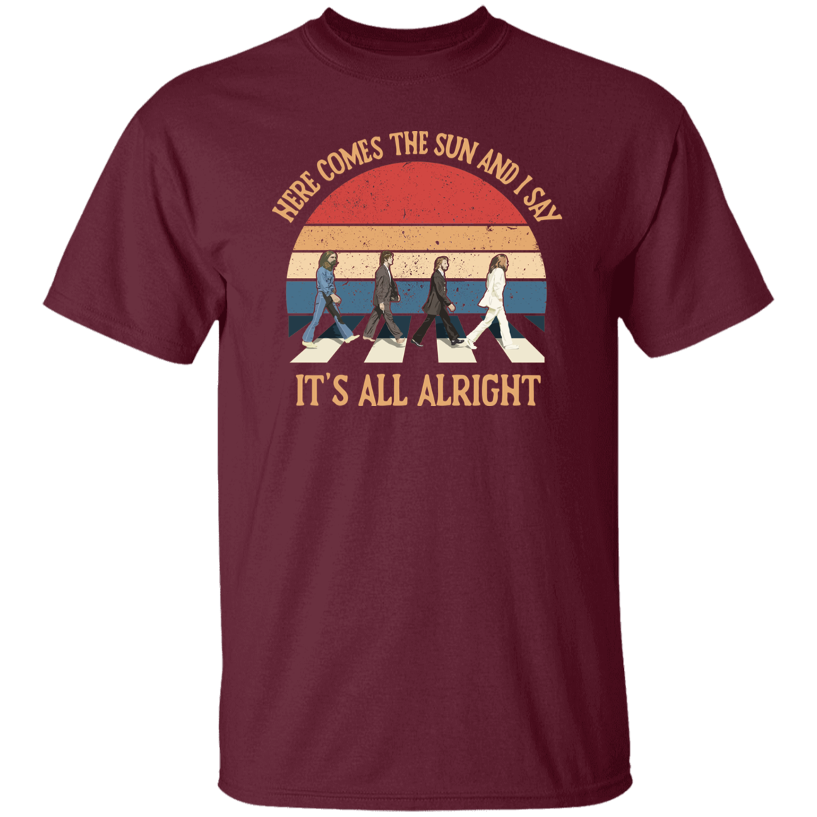 Here Come The Sun and I Say It's All Alright Vintage T-Shirt