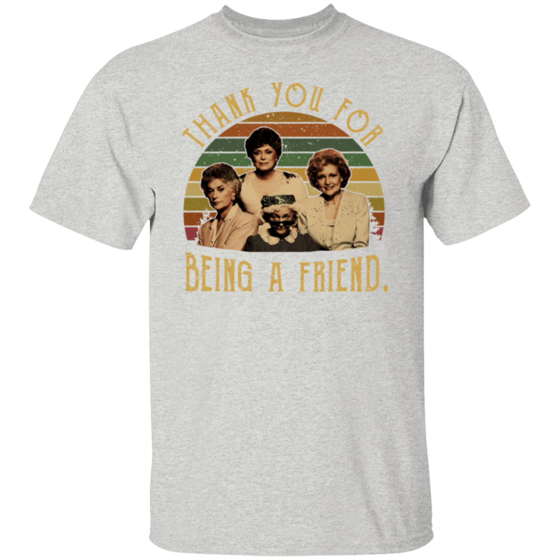 The Golden Girls Thank You For Being A Friend 80s Vintage Sunset T-Shirt - leleart