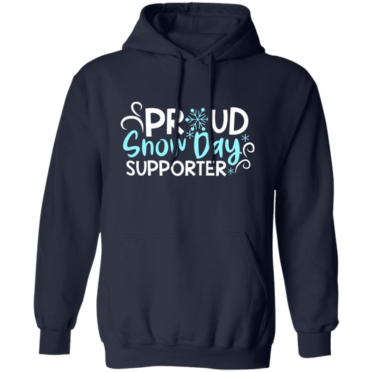 Proud Snow Day Supporter Teacher Hoodie