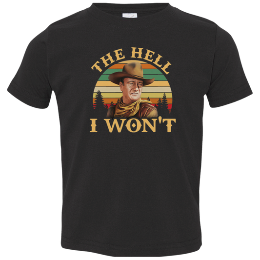 The Hell I Won’t Retro Vintage Unisex 3321 Toddler Jersey T-Shirt - lucy - 89233120