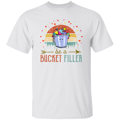 Be A Bucket Filler Teacher  T-Shirt - lapicta