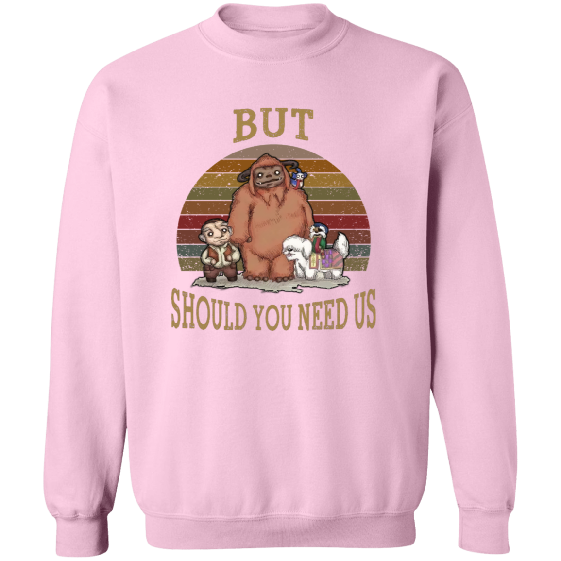 G180 Gildan Crewneck Pullover Sweatshirt But Should You Need Us Ludo Labyrinth And Friends T-Shirt
