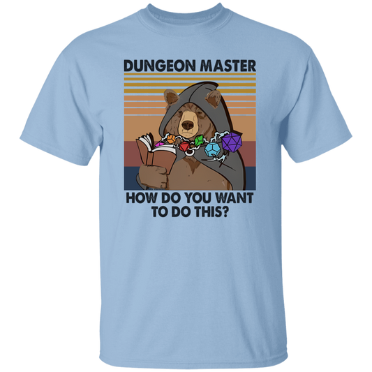Bear Dungeon Master How Do You Want To Do This Vintage  T-Shirt