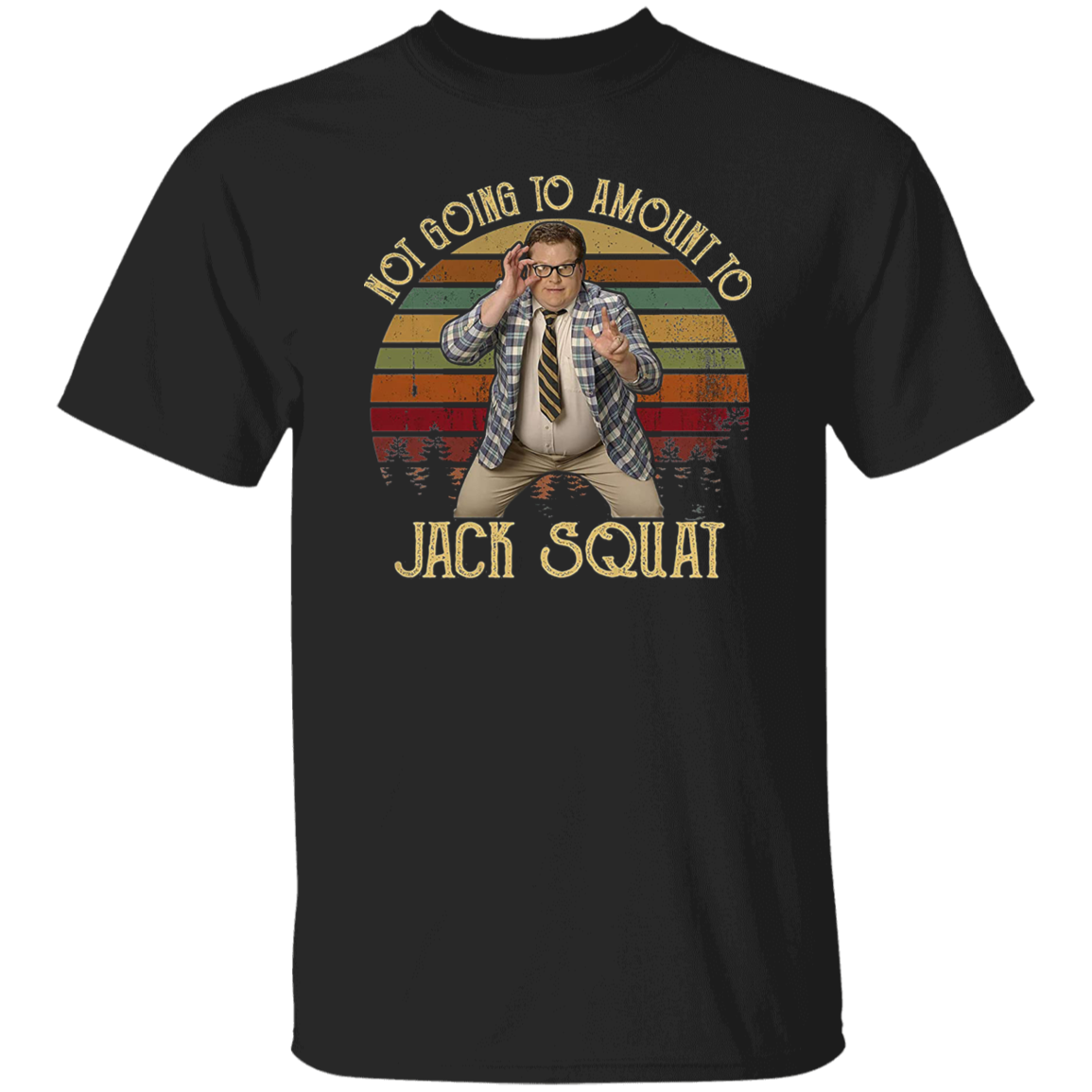 Matt Foley Not Going to Amount to Jack Squat Vintage T-Shirt