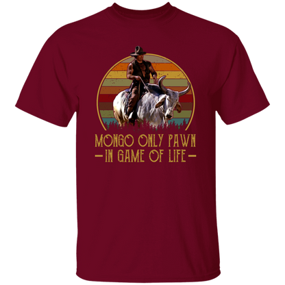 Mongo Only Pawn In Game Of Life T-Shirt - leleart