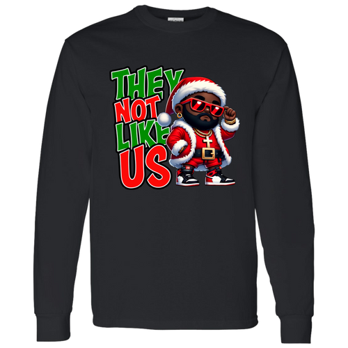 They Not Like Us Santa Christmas G540 LS T-Shirt 5.3 oz. - green - ID06112402