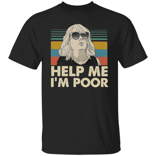 Annie Help Me I’m Poor Vintage Walker Funny Classic T-Shirt - leleart