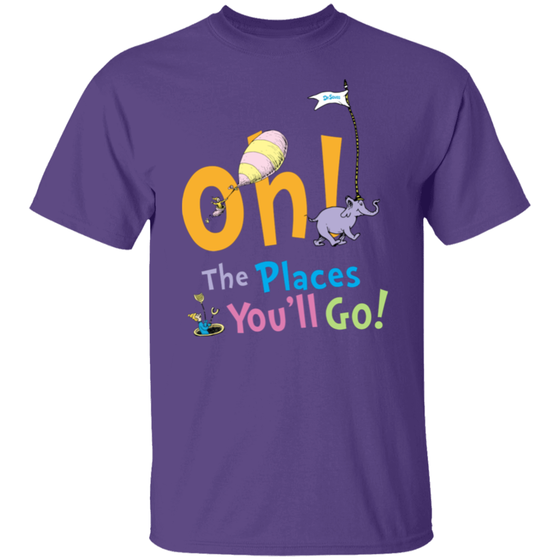 Oh The Places You'll Go T-Shirt - lapicta