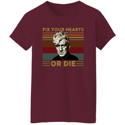 Retro Fix Your Hearts Or Die Unisex T-Shirt - WOMEN
