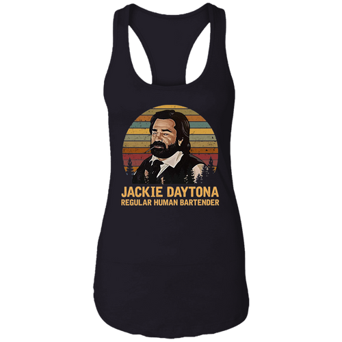Jackie Daytona Regular Human Bartender Vintage T-Shirt, What We Do in Shadow Shirt, Laszlo Shirt, Gift Tee For You And Your Friends	NL1533 Ladies Ideal Racerback Tank