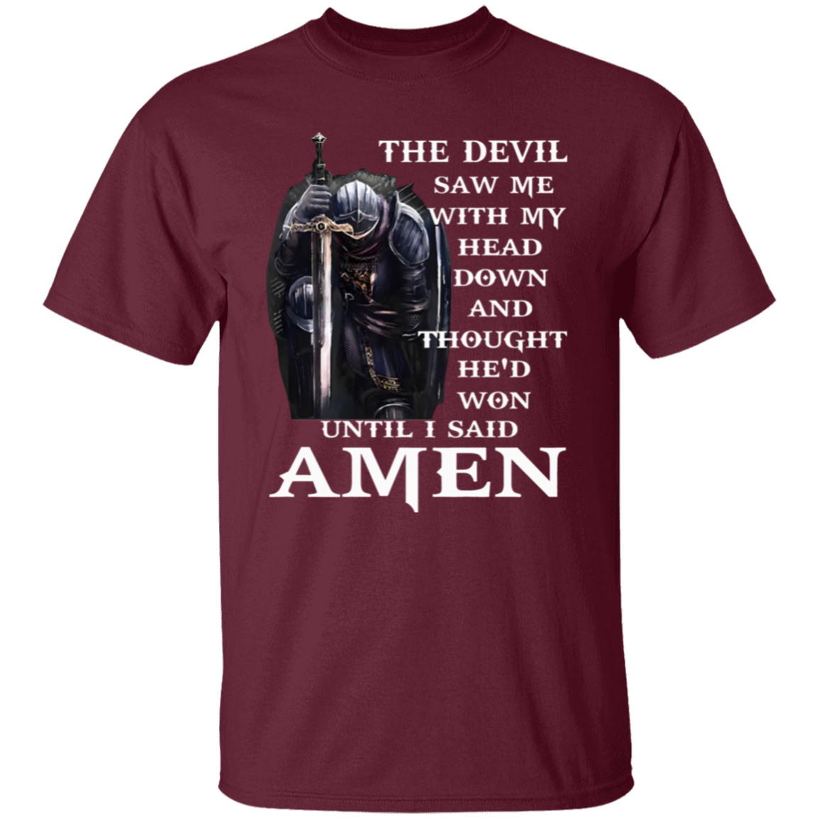 The Devil Saw Me With My Head Down And Thought He'd Won Until I Said Amen Unisex  T-Shirt - jasmine