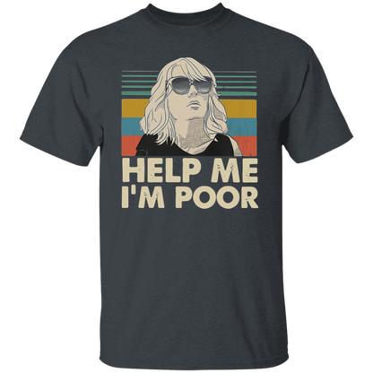 Annie Help Me I’m Poor Vintage Walker Funny Classic T-Shirt - leleart
