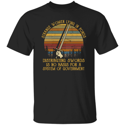 G500 5.3 oz. T-Shirt 	Strange Women Lying in Ponds Unisex Vintage T-Shirt