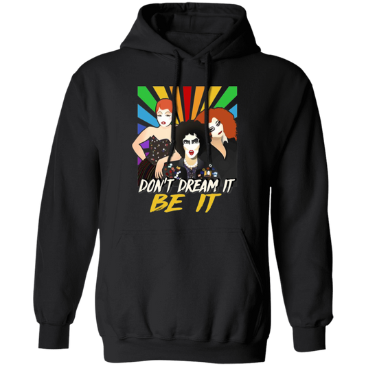 Don’t Dream It Be It Rocky Horror Picture Show Vintage T-Shirt, Rocky Horror Shirt, Halloween Shirt, Gift Tee For You And Your FriendsG185 Gildan Pullover Hoodie