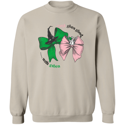 Pink Goes Good With Green Sweatshirt - ID05112408