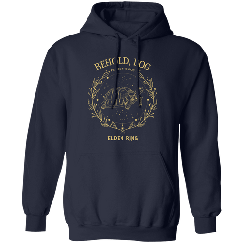 Behold Dog Elden Ring Gildan Pullover Hoodie - WS30072401