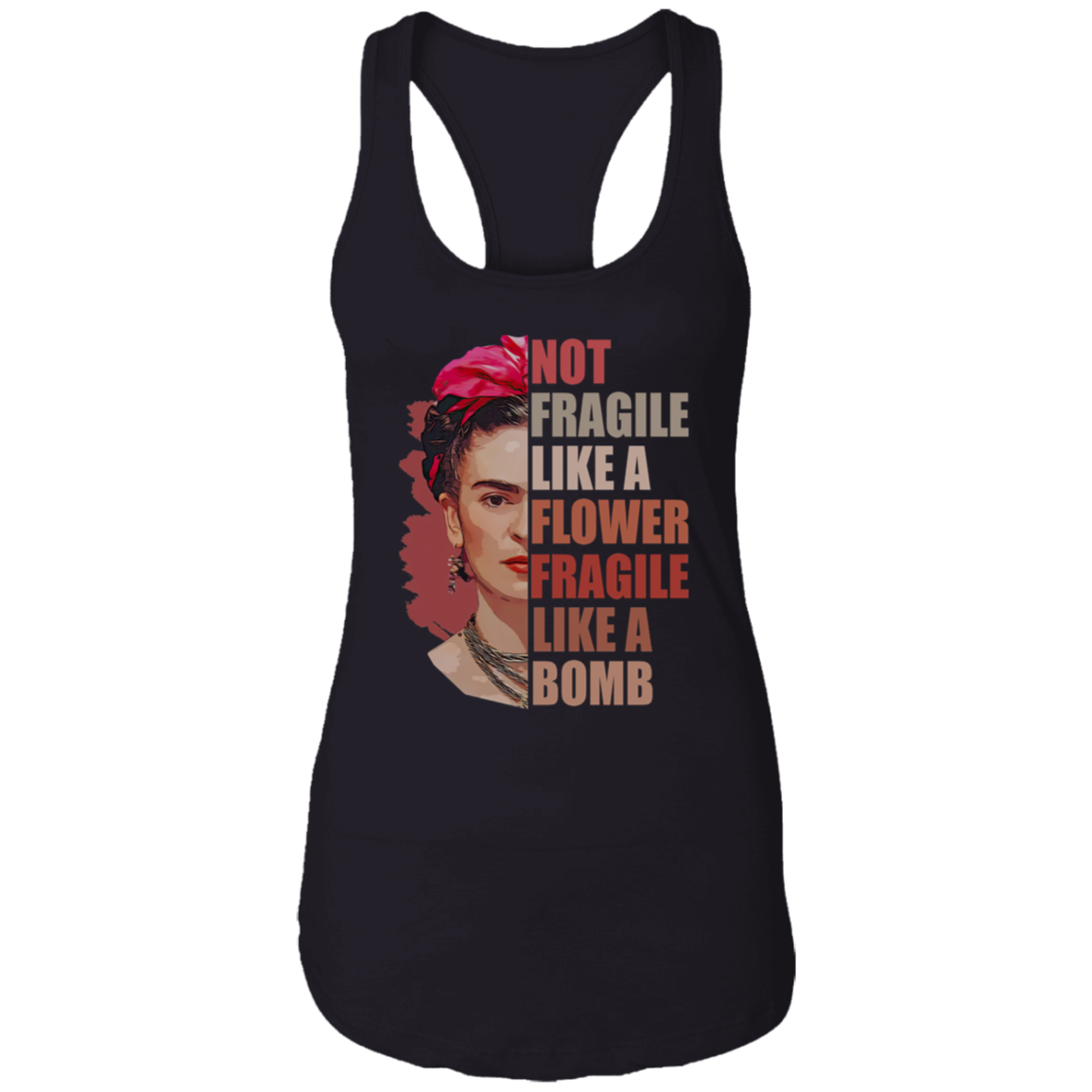 Not Fragile Like A Flower Fragile Like A Bomb Funny Vintage  Tank
