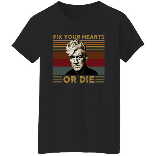 Retro Fix Your Hearts Or Die Unisex T-Shirt - WOMEN