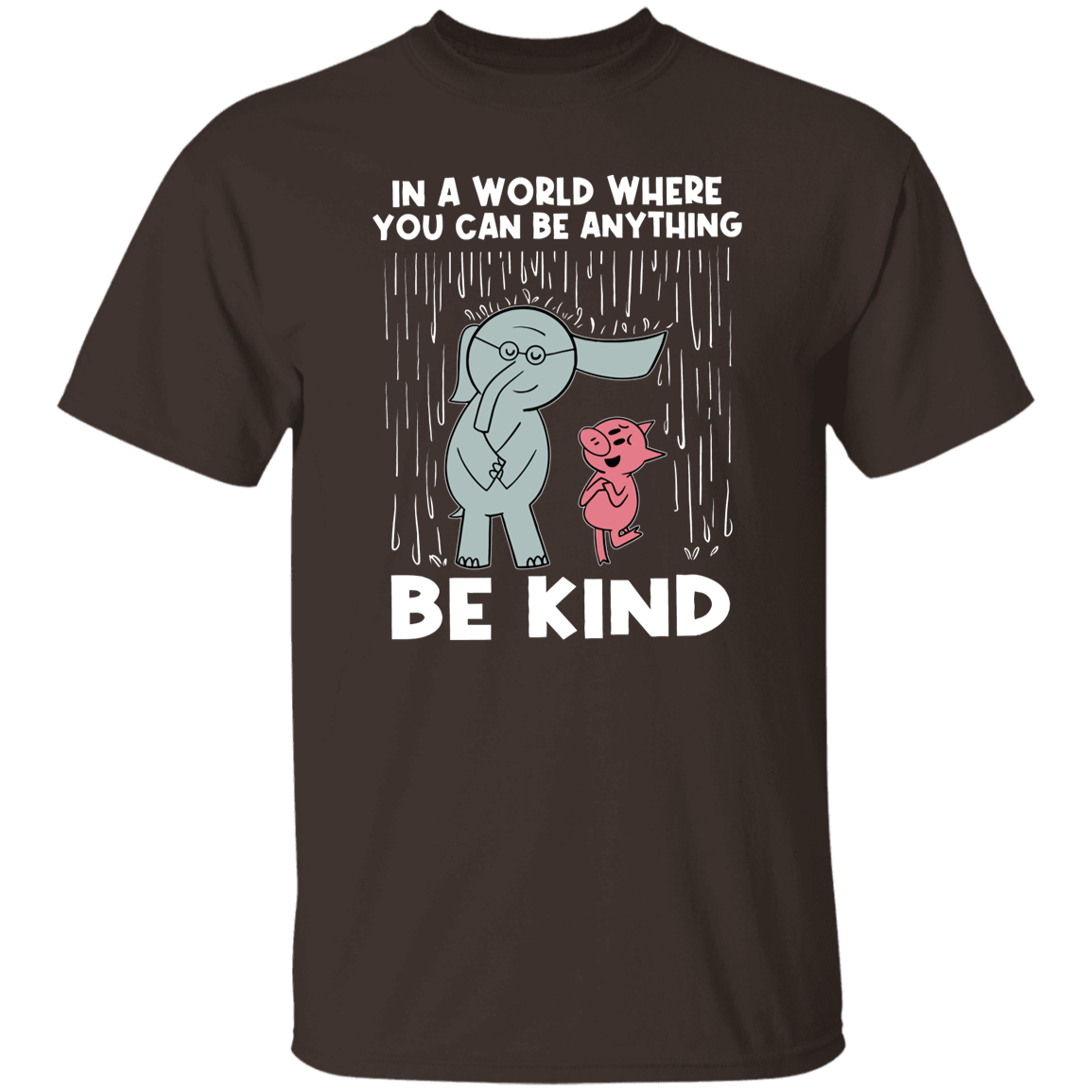 Be Kind In A World Where You Can Be Anything Teacher T-Shirt - lapicta