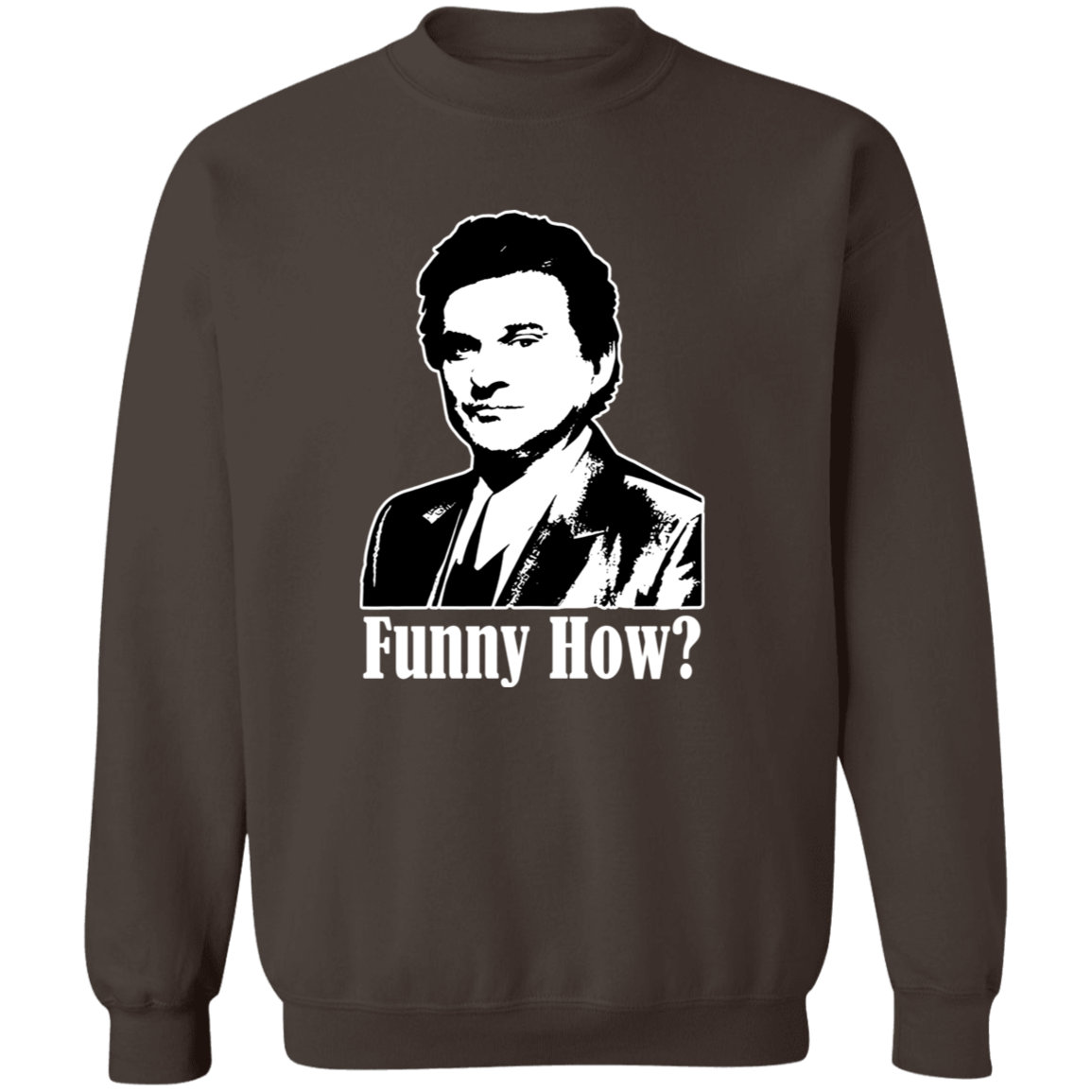 Funny How Goodfellas Vintage Crewneck Pullover Sweatshirt -
