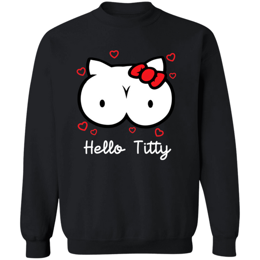 Hello Titty Sweatshirt - ID05092423