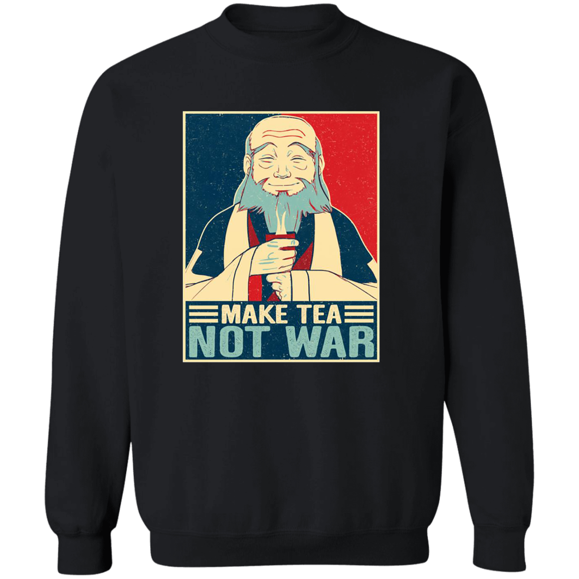 Make Tea Not War Uncle Iroh Vintage T-Shirt, Uncle Iroh Shirt, Gift Tee For You And Your Friends	G180 Gildan Crewneck Pullover Sweatshirt