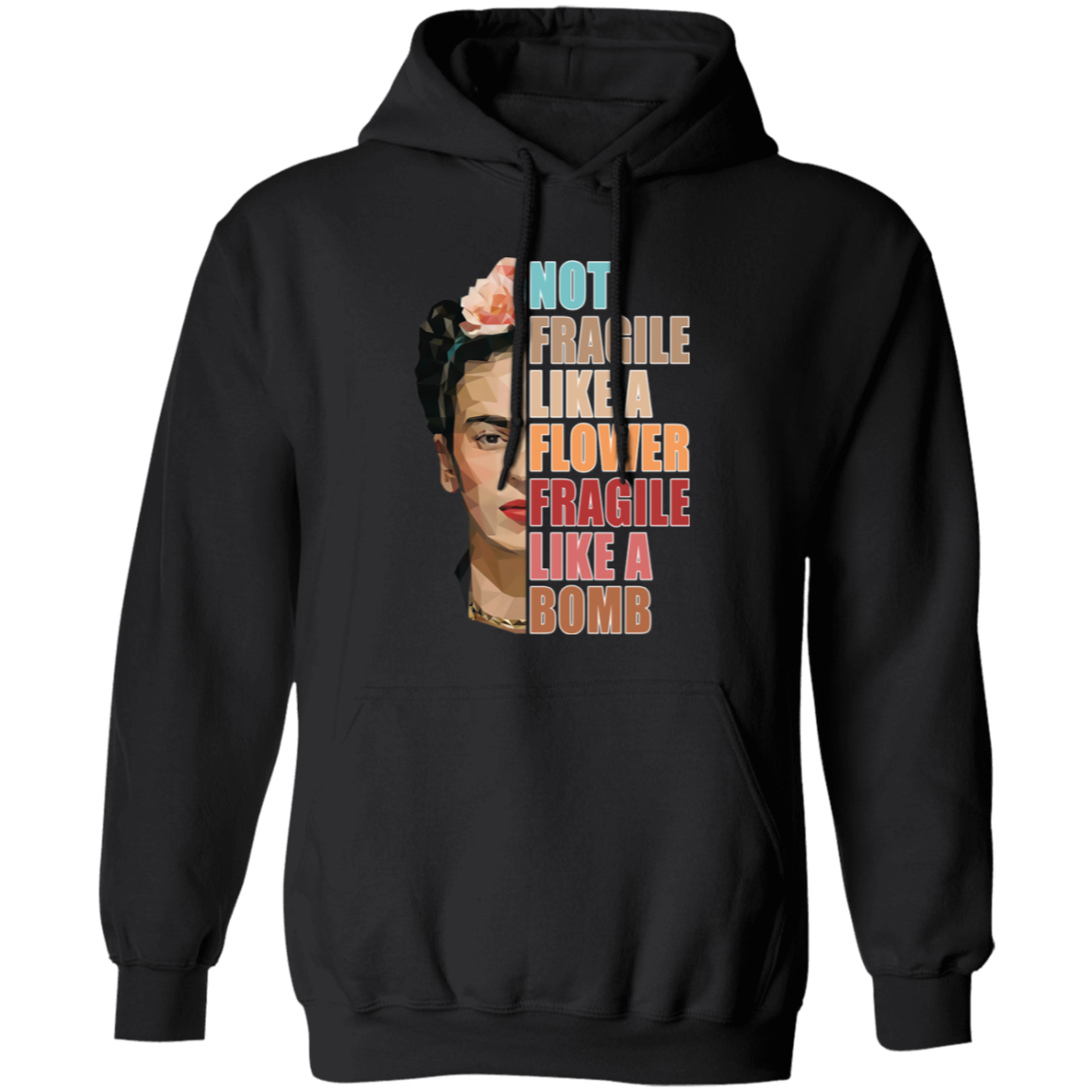 Not Fragile Like A Flower Fragile Like A Bomb Funny Vintage G185 Pullover Hoodie - lucy - 88753461