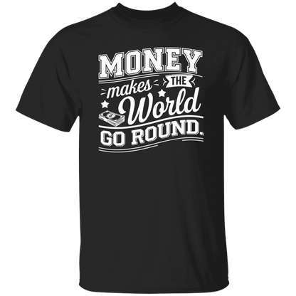 G500 5.3 oz. T-Shirt Money Makes The World Go Round Vintage T-Shirt - ID06122414
