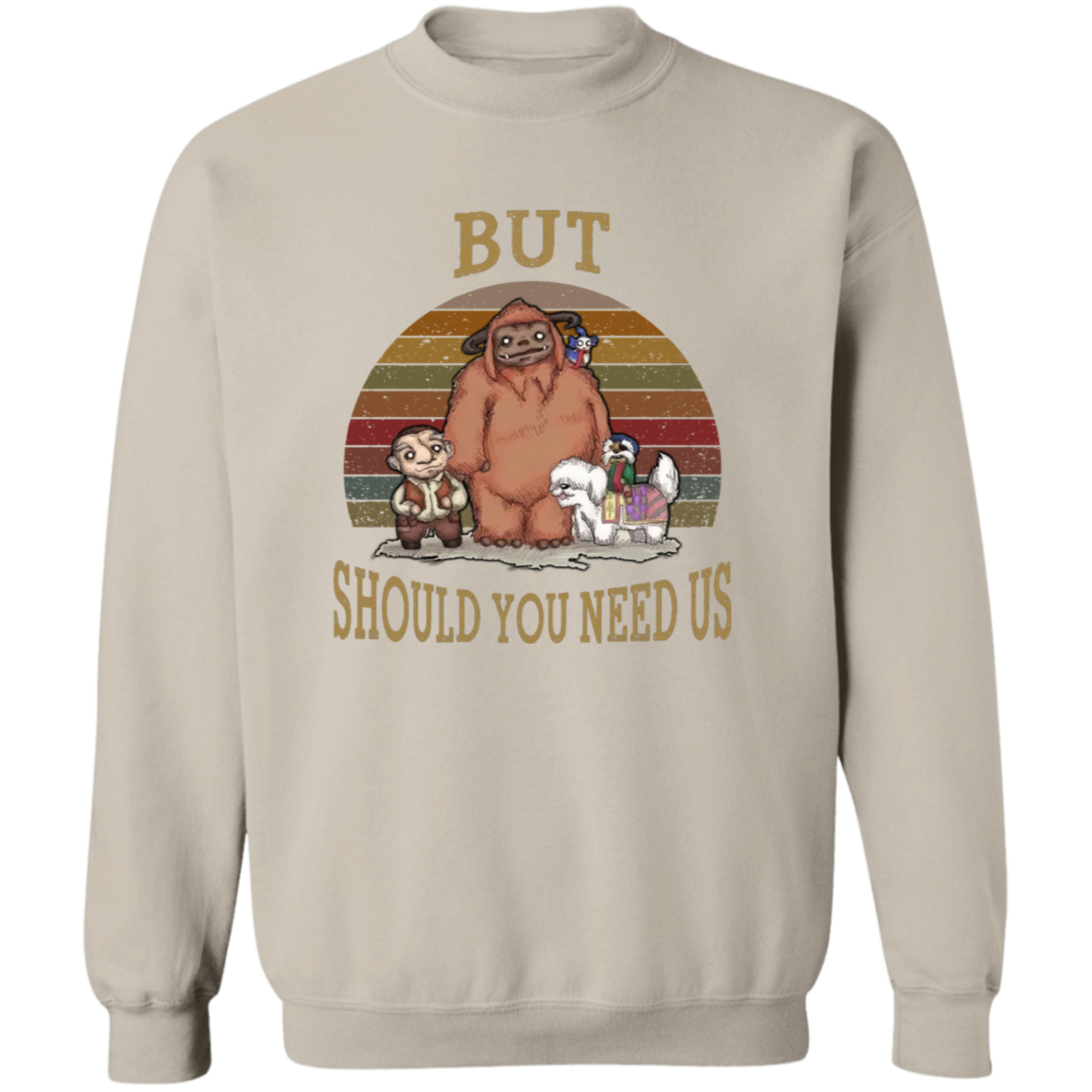 G180 Gildan Crewneck Pullover Sweatshirt But Should You Need Us Ludo Labyrinth And Friends T-Shirt