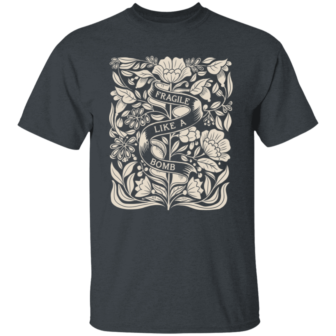 Fragile Like A Bomb Unisex T-Shirt - lucy - ID18122417