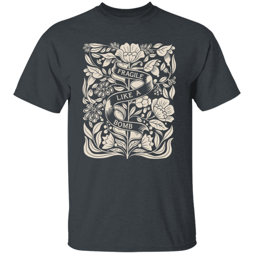 Fragile Like A Bomb Unisex T-Shirt - lucy - ID18122417