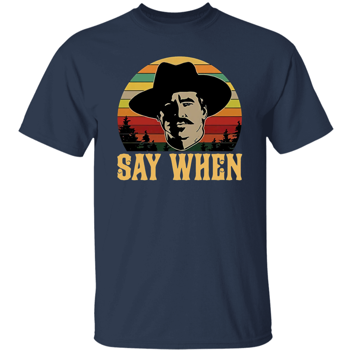 Tombstone Doc Holliday Say When Retro Vintage T-Shirt - leleart