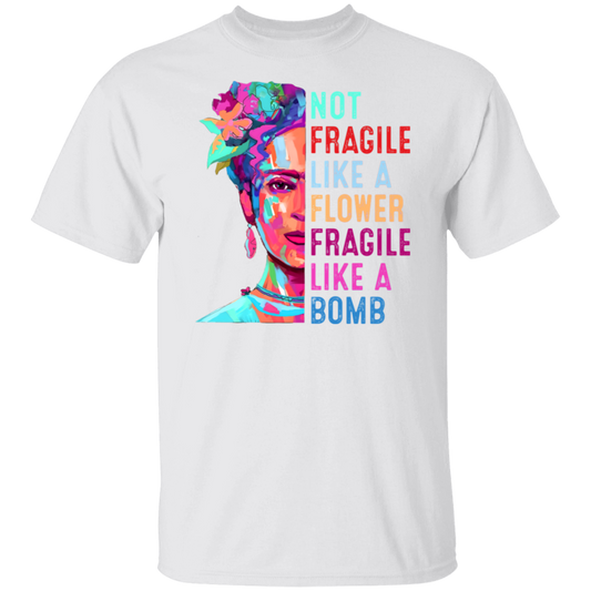 Not Fragile Like A Flower Fragile Like A Bomb Vintage T-Shirt