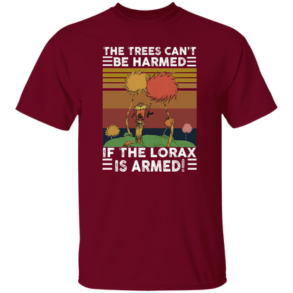 G500 5.3 oz. T-Shirt The Trees Can’t Be Harmed If The Lorax Is Armed Vintage T-Shirt