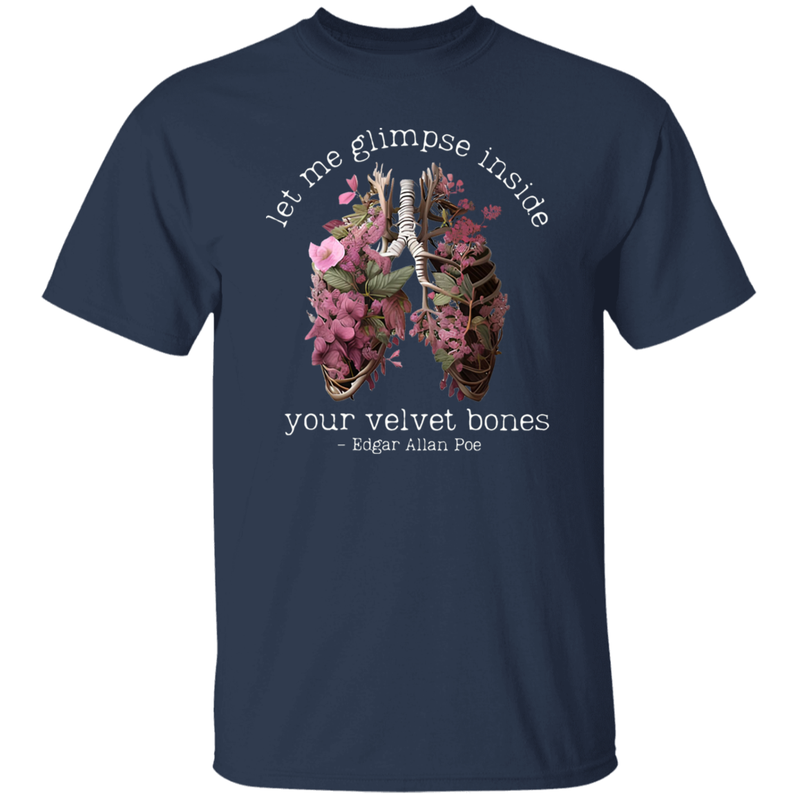 Edgar Allan Poe Let Me Glimpse Inside Your Velvet Bones Funny Halloween Teacher Vintage T-Shirt