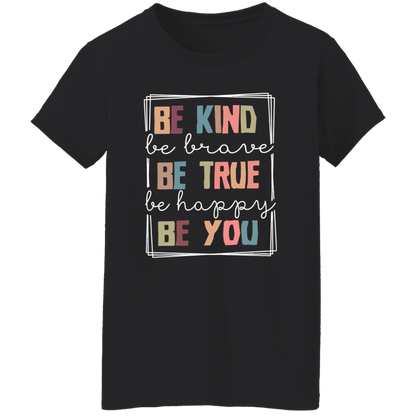 Be Kind Be Brave Be Happy Be You Teacher Vintage T-Shirt - WOMAN