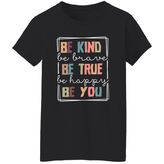 Be Kind Be Brave Be Happy Be You Teacher Vintage T-Shirt - WOMAN
