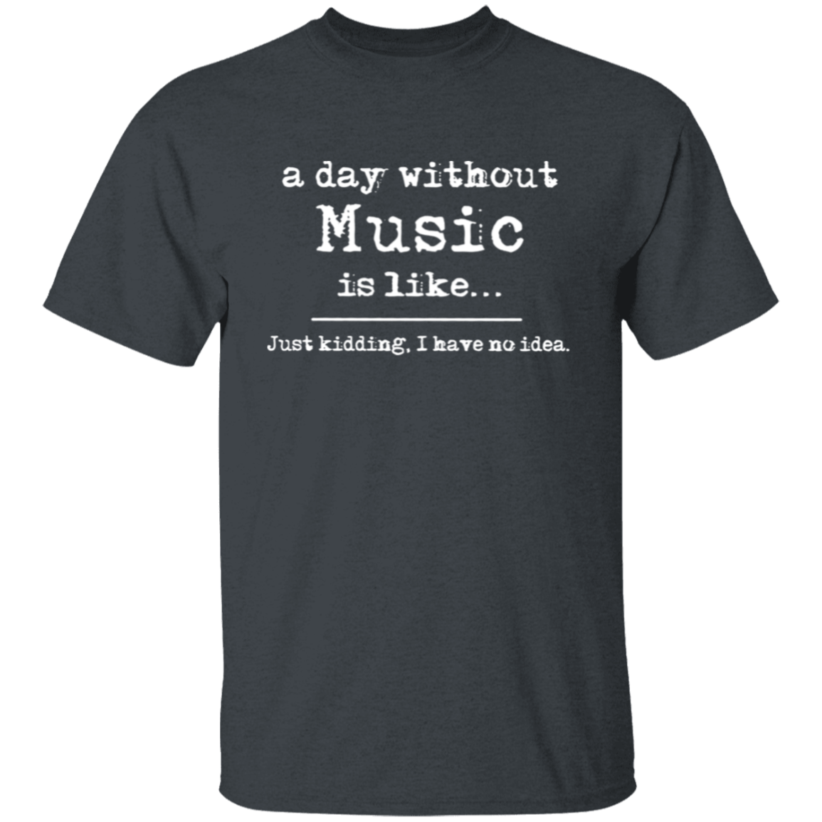 A Day Without Music Is Like Teacher Vintage Unisex  T-Shirt - letter